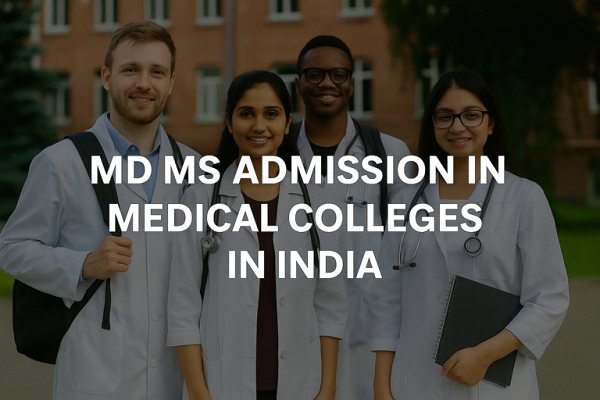 MD MS Admission