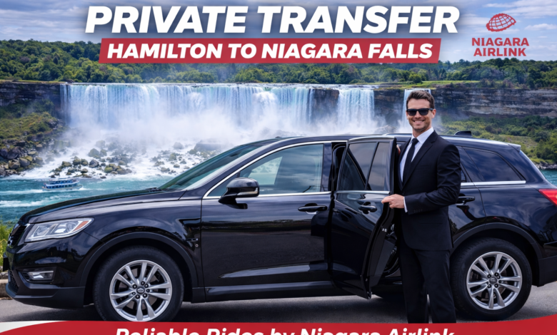Private Transfer Hamilton to Niagara Falls