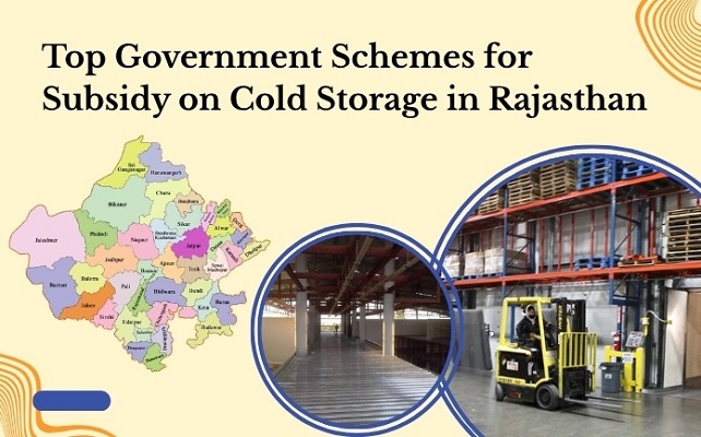 Subsidy on Cold Storage in Rajasthan