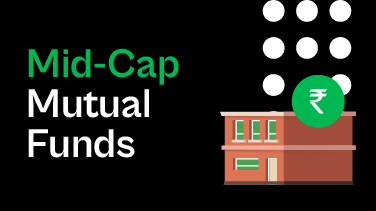 Mid Cap Mutual Funds​